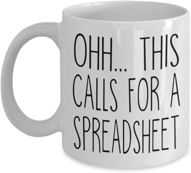 Freak in the Sheets Coffe Mug Spreadsheet Excel Mug Xmas Gift for Boss CPA Friend Coworkers Accountant Coffe Mug for Office Work - Jack of All Trends