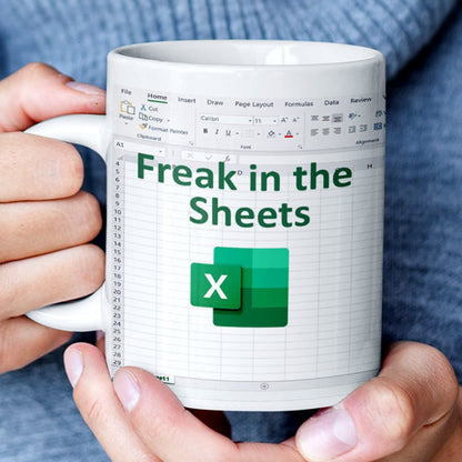 Freak in the Sheets Coffe Mug Spreadsheet Excel Mug Xmas Gift for Boss CPA Friend Coworkers Accountant Coffe Mug for Office Work - Jack of All Trends