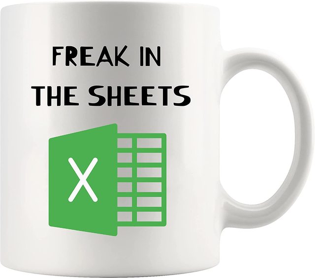 Freak in the Sheets Coffe Mug Spreadsheet Excel Mug Xmas Gift for Boss CPA Friend Coworkers Accountant Coffe Mug for Office Work - Jack of All Trends